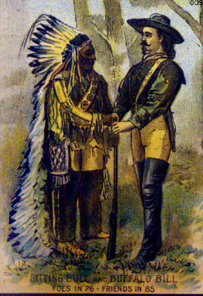 Sitting Bull & Buffalo Bill "Foes in '76 - Friends in '85" on Cody Scenes of Life poster. CO.