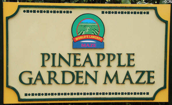 World's largest maze sign at Dole Plantation. HI.