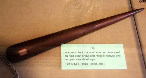 Fid, conical tool used to open knots or strands of rope at John Cabot House. Beverly, MA.