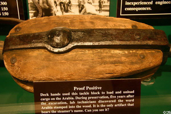 Tackle block stamped with name Arabia which proved the name of the ship at Steamboat Arabia Museum. Kansas City, MO.