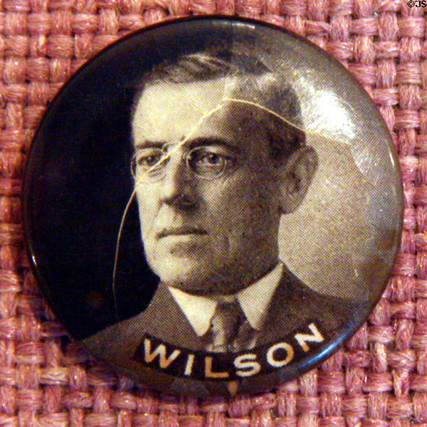 Woodrow Wilson for President button at his Presidential Library. Staunton, VA.