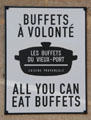 All You Can Eat sign in Marseille Old Town. Marseille, France.