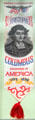 Christopher Columbus silk bookmark by John Best Co. of Paterson, NJ at Knights of Columbus Museum. New Haven, CT.