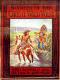 Scouts of Great Wild West with Buffalo Bill book (c1913)
